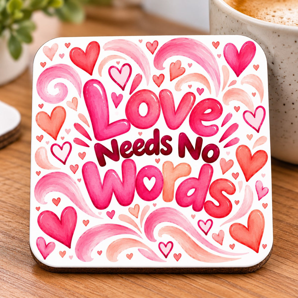 Love Needs No Words Hearts Coaster